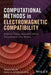 Computational Method in Electromagnetic Compatibility by Dragan Poljak