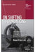 ON SHIFTING FOUNDATIONS: STATE RESCALING POLICY EXPERIMENTATION AND ECONOMIC: RESTRUCTURING IN POST-1949 CHINA by LIM