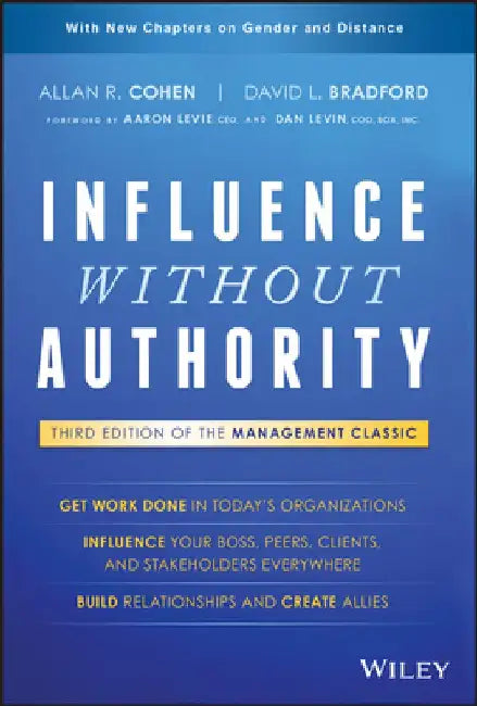 Influence Without Authority by Allan R. Cohen