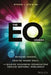 The EQ Leader: Instilling Passion, Creating Shared Goals, and Building Meaningful Organizations Through Emotional Intelligence by Steven J. Stein