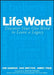 Life Word: Discover Your One Word to Leave a Legacy by Jon Gordon