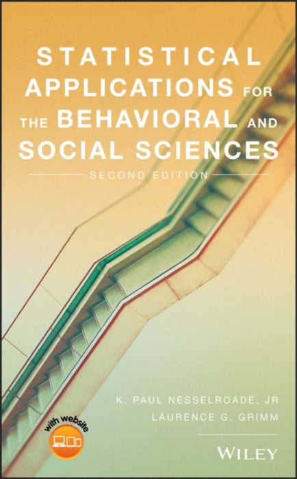 Statistical Applications For The Behavioral And Social Sciences Second Edition by Nesselroade