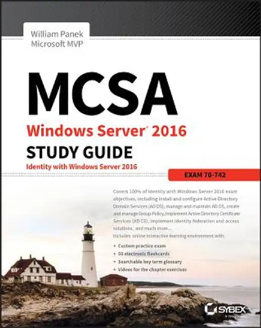 McSa Windows Server 2016 Study Guide: Exam 70-742 by William Panek