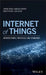 Internet of Things: Architectures, Protocols and Standards by Simone Cirani