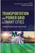 Transportation And Power Grid In Smart Cities - Communication Networks And Services by Mouftah