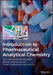 Introduction to Pharmaceutical Analytical Chemistry 2e by Stig Pedersen-Bjergaard