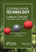 Cutting Edge Techniques for Carbon Capture, Utilization, and Storage by John J. Carroll