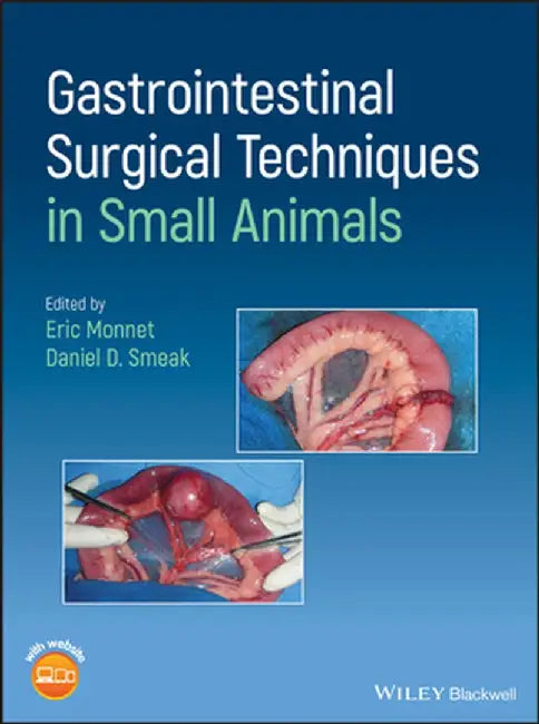 Gastrointestinal Surgical Techniques in Small Animals by Eric Monnet