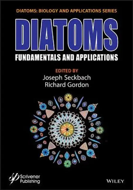Diatoms Fundamentals and Applications by Joseph Seckbach