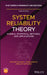 System Reliability Theory: Models, Statistical Methods, and Applications by Marvin Rausand