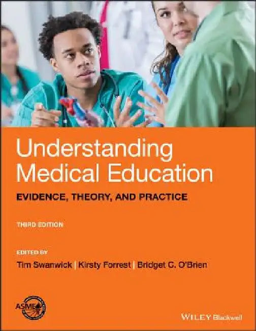 Understanding Medical Education by Tim Swanwick