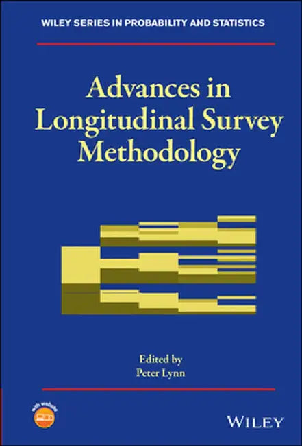 Advances in Longitudinal Survey Methodology by Peter Lynn
