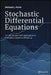 Stochastic Differential Equations: An Introduction with Applications in Population Dynamics Modeling by Michael J. Panik