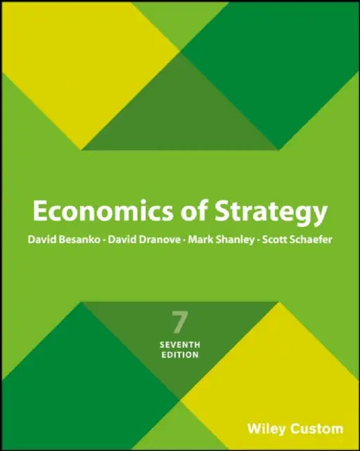 Economics of Strategy by David Besanko