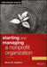 Starting and Managing a Nonprofit Organization: A Legal Guide by Bruce R. Hopkins