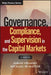 Governance, Compliance and Supervision in the Capital Markets + Website by Sarah Swammy