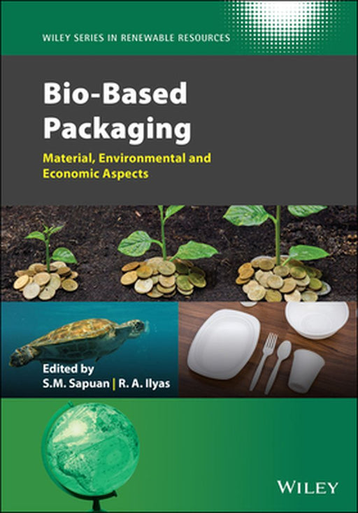 Biobased Packaging by Salit Mohd Sapuan