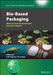 Biobased Packaging by Salit Mohd Sapuan