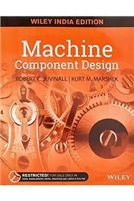 Machine Component Design by Robert C. Juvinall