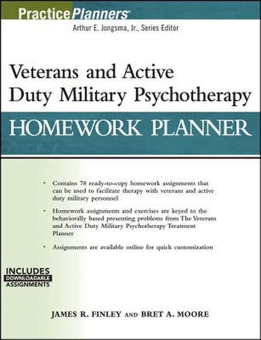 Veterans and Active Duty Military Psychotherapy Homework Planner, (with Download) by James R. Finley