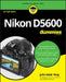 Nikon D5600 for Dummies by Julie Adair King