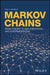 Markov Chains: From Theory to Implementation and Experimentation by Paul A. Gagniuc