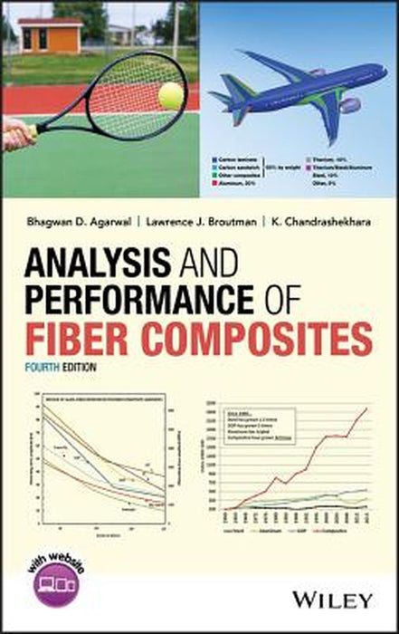 Analysis and Performance of Fiber Composites by Bhagwan D. Agarwal