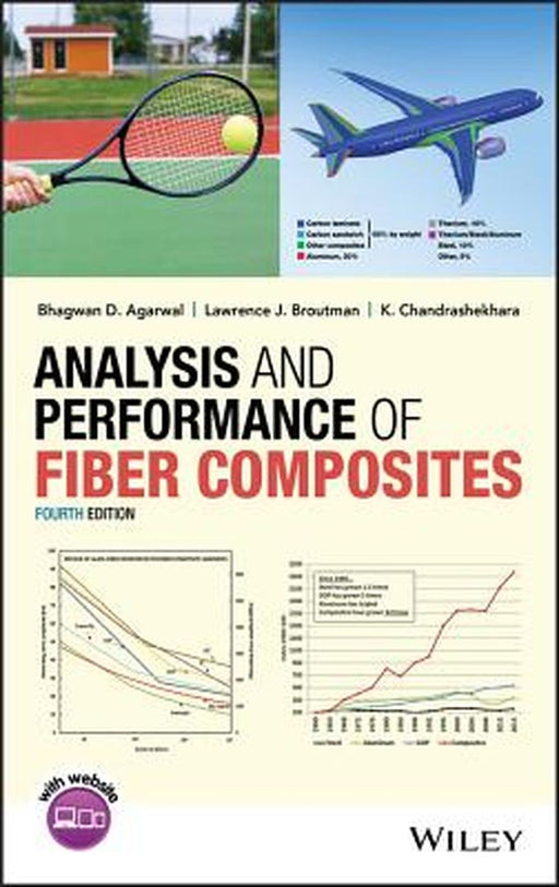 Analysis and Performance of Fiber Composites by Bhagwan D. Agarwal