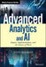 Advanced Analytics and AI: Impact, Implementation, and the Future of Work by Tony Boobier