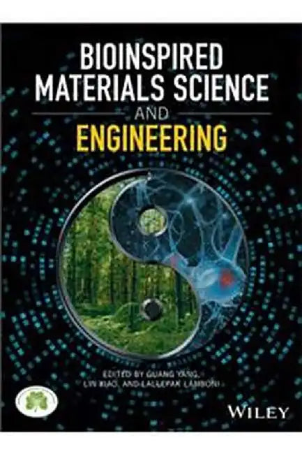 Bioinspired Materials Science And Engineering by Yang
