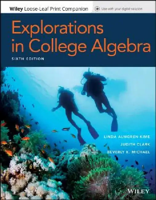 Explorations in College Algebra by Linda Almgren Kime