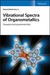 Vibrational Spectra of Organometallic Compounds by Edward Maslowsky
