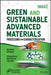Green And Sustainable Advanced Materials; Volume 1: Processing And Characterization by Ahmed