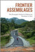FRONTIER ASSEMBLAGES: THE EMERGENT POLITICS OF RESOURCE FRONTIERS IN ASIA by CONS