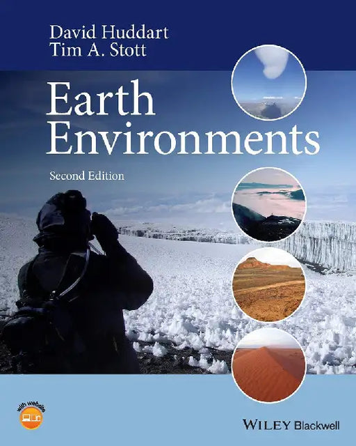 Earth Environments: Past Present and Future by David Huddart, Tim A. Scott