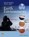 Earth Environments: Past Present and Future by David Huddart, Tim A. Scott