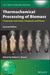 Thermochemical Processing of Biomass: Conversion Into Fuels, Chemicals and Power by Robert C. Brown
