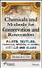 Chemicals and Methods for Conservation and Restoration: Paintings, Textiles, Fossils, Wood, Stones, Metals, and Glass by Johannes Karl Fink