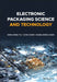 Electronic Packaging Science and Technology by Chih Chen