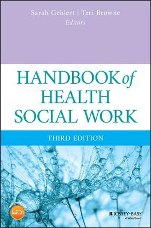 Handbook of Health Social Work by Sarah Gehlert