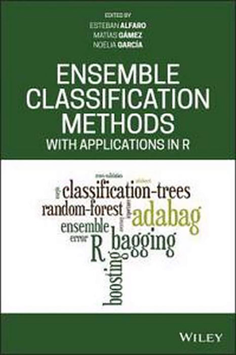 Ensemble Classification Methods With Applications In R