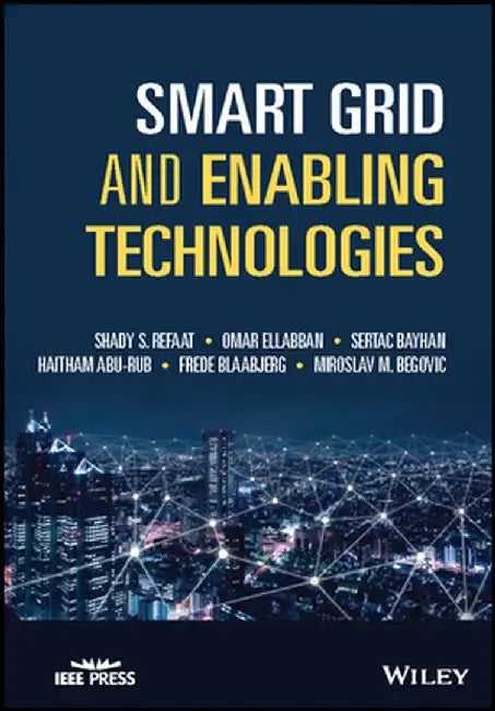 Smart Grid Enabling Technologies by Shady Khalil