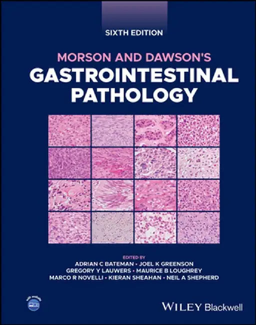 Morson and Dawson's Gastrointestinal Pathology by Adrian C. Bateman