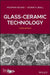 Glass-Ceramic Technology by Wolfram Holand