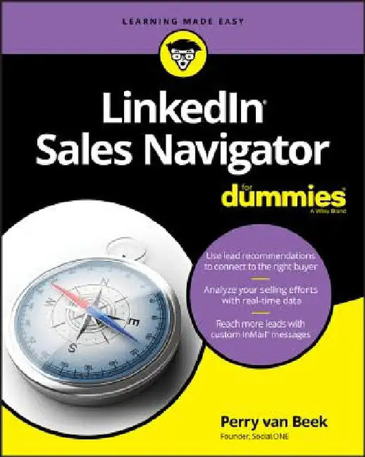 Linkedin Sales Navigator for Dummies by Perry Van Beek