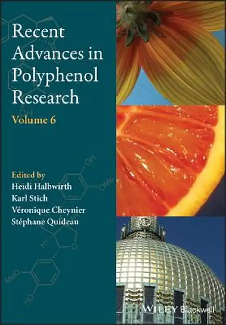 Recent Advances in Polyphenol Research by Stephane Quideau