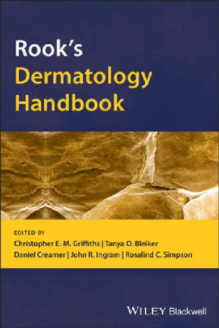 Rook's Dermatology Handbook by Christopher M. Griffith