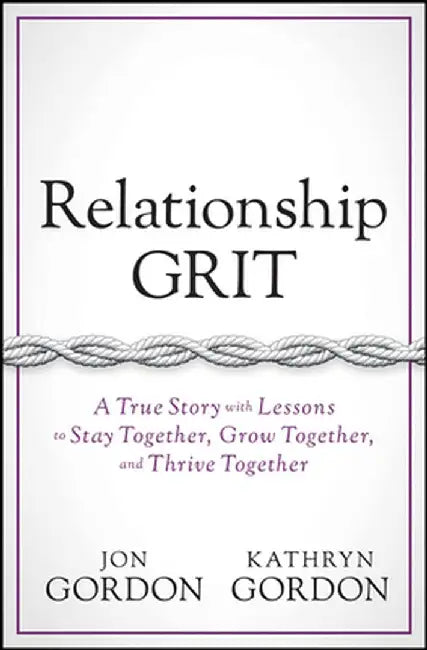 Relationship Grit by Jon Gordon