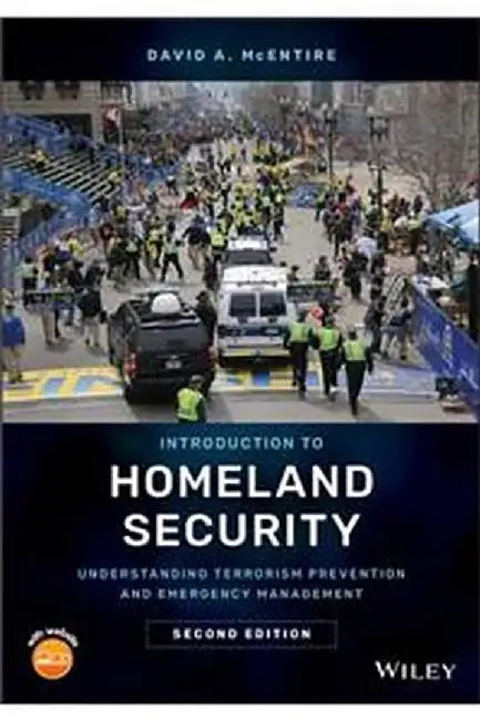 Introduction To Homeland Security - Understanding Terrorism Prevention And: Emergency Management Second Edition by Mcentire