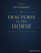 Fractures in the Horse by Ian Wright